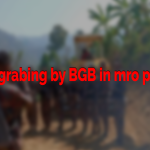 BGB’s attempt to set up camp occupying land belonging to Mro in Thanchi